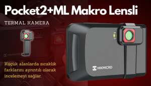 HIKMICRO Pocket2+ML Makro Lensli Termal Kamera 256x192 IR , 25Hz, -20°C~400°C